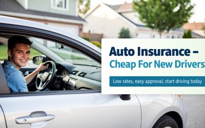 Navigate the Road Ahead: Find Auto Insurance Cheap For New Drivers and Drive with Confidence